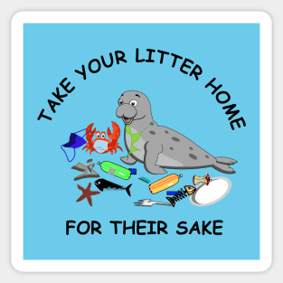 Take your litter home Sticker